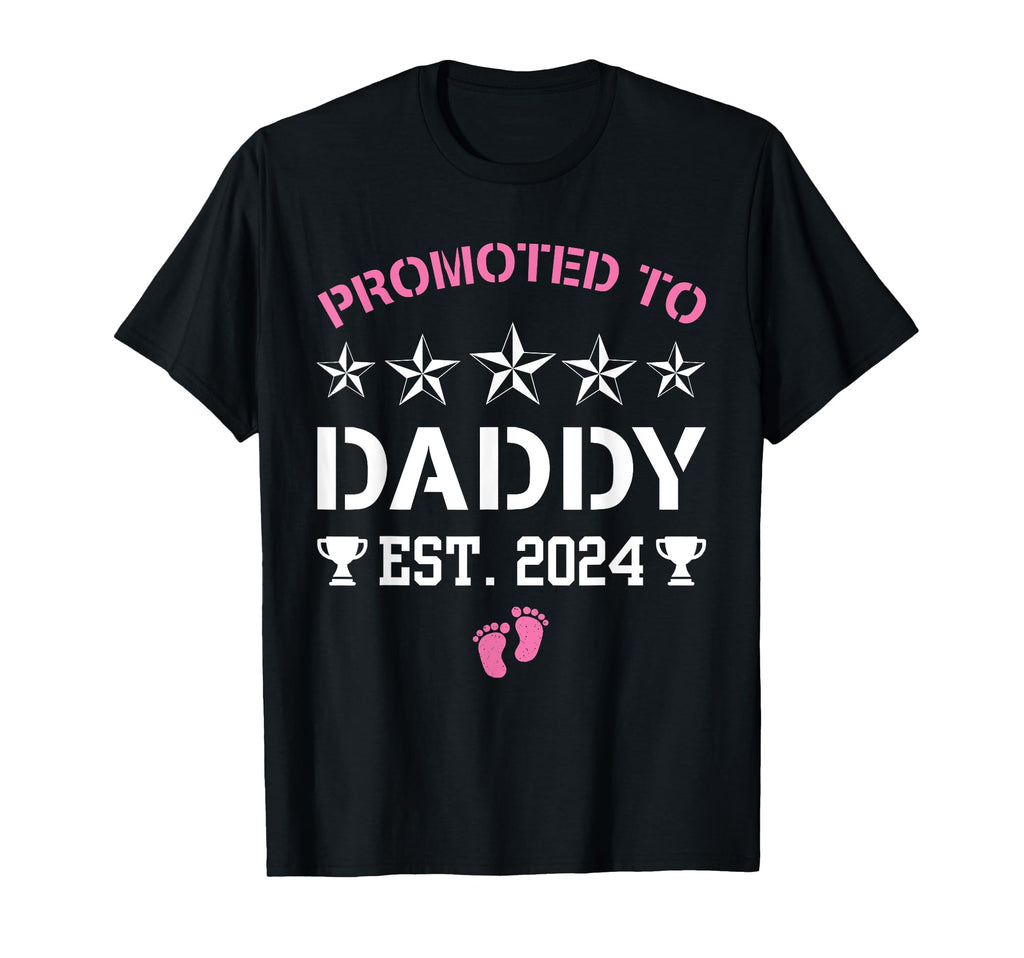 Promoted To Daddy Its Est 2024 New T-Shirt - Streetwear Style for Adults - T-Shirt, Sweatshirt, Hoodie
