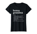Bonus Grandma Definition Funny Mothers T-Shirt - Graphic Print Men Women - T-Shirt, Sweatshirt, Hoodie