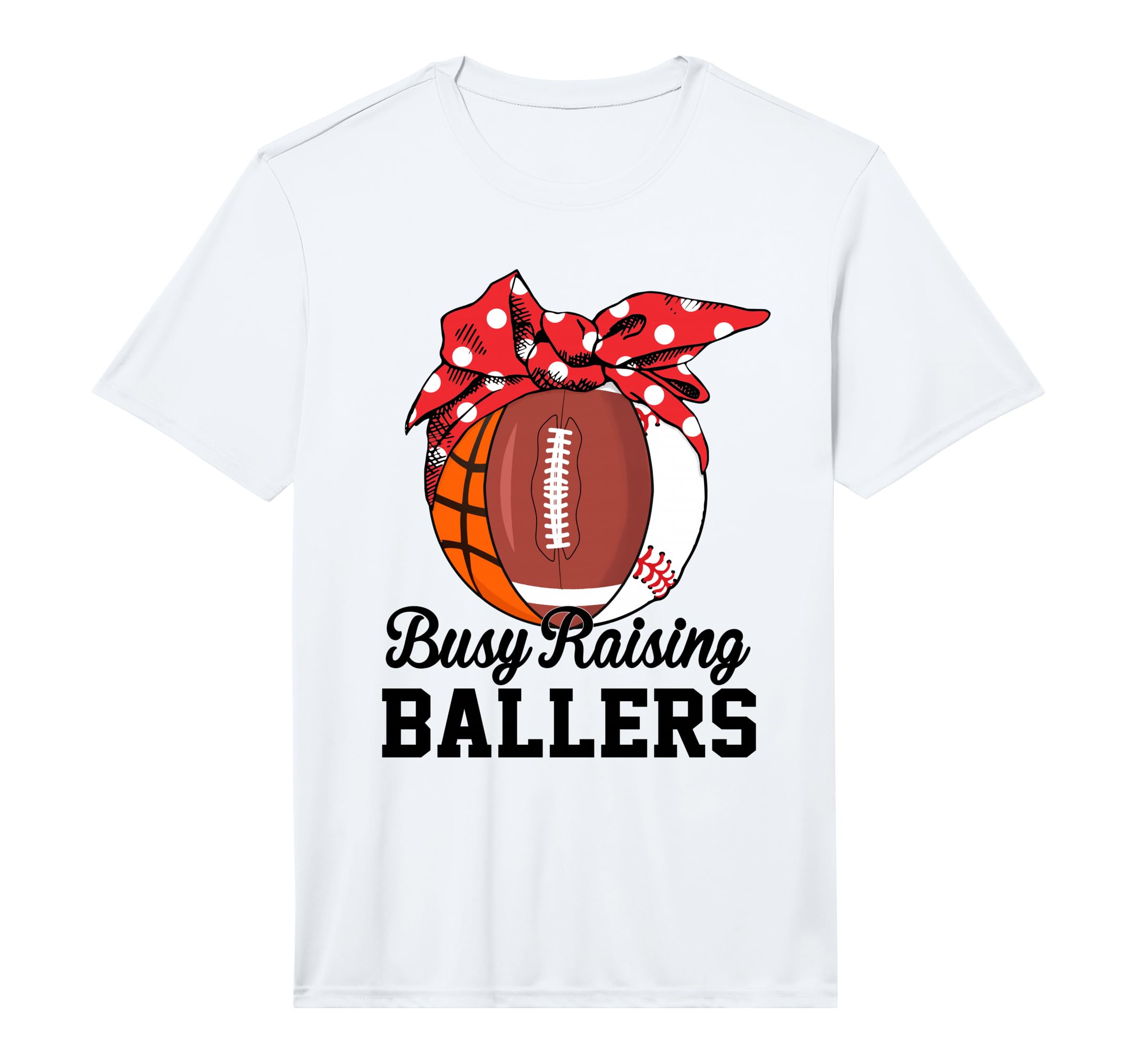 Mens Busy Raising Ballers Funny T-Shirt - Fun Novelty Design for Adults - T-Shirt, Sweatshirt, Hoodie