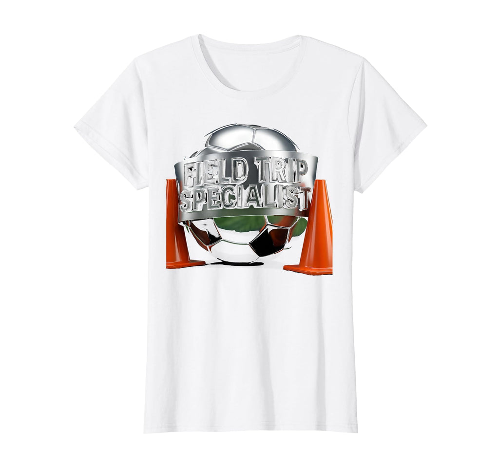 Field Trip Specialist Funny Soccer T-Shirt - Fun Novelty Design for Adults - T-Shirt, Sweatshirt, Hoodie