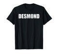 Desmond First Name Birthday Dad Name T-Shirt - Minimalist Print for Adults - T-Shirt, Sweatshirt, Hoodie