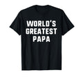 Worlds Greatest Papa Funny Family T-Shirt - Aesthetic Graphic Men Women - T-Shirt, Sweatshirt, Hoodie
