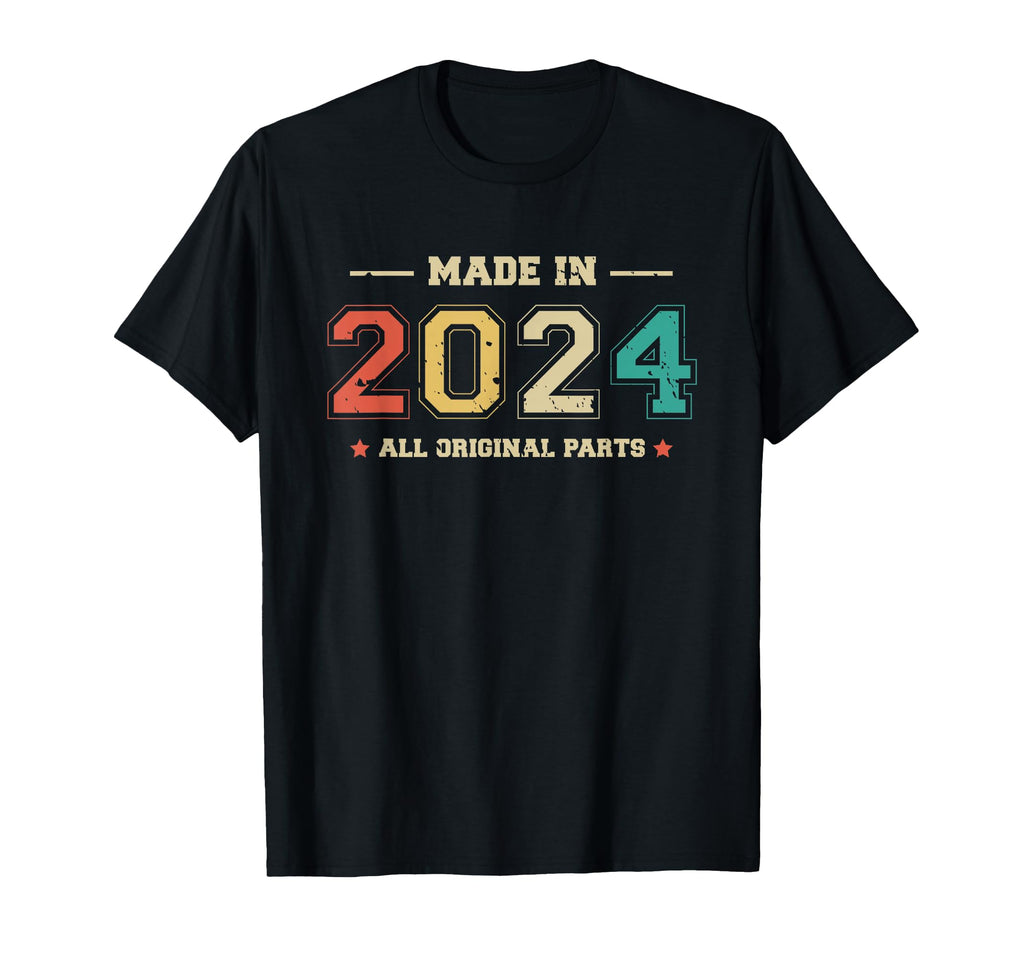 Made 2024 All Original Parts Funny T-Shirt - Fun Novelty Design Unisex - T-Shirt, Sweatshirt, Hoodie