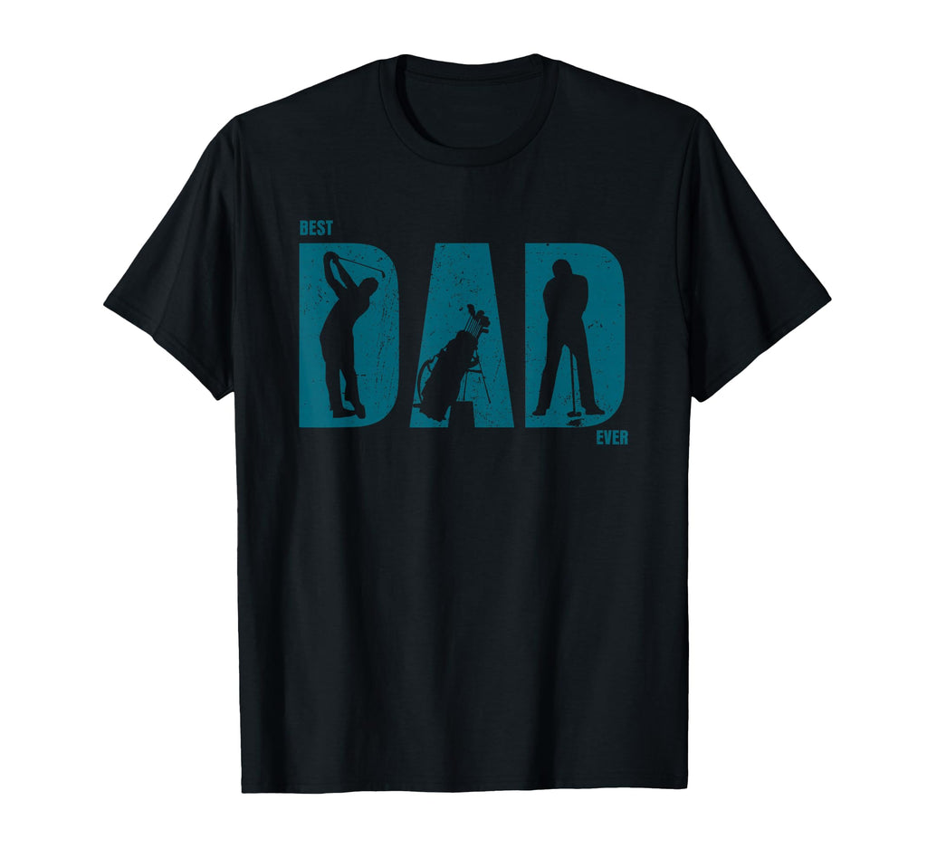 Best Golf Dad Ever Golf Dad T-Shirt - Trendy Graphic Men Women - T-Shirt, Sweatshirt, Hoodie