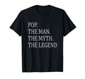 Pop Myth Legend Dad Father T-Shirt - Minimalist Print Unisex - T-Shirt, Sweatshirt, Hoodie