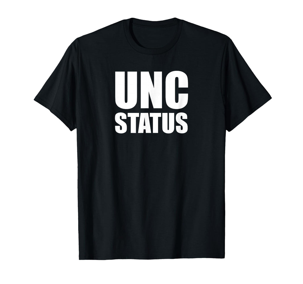 Unc Status Streetwear Vibes Meets T-Shirt - Casual Everyday Wear Unisex - T-Shirt, Sweatshirt, Hoodie