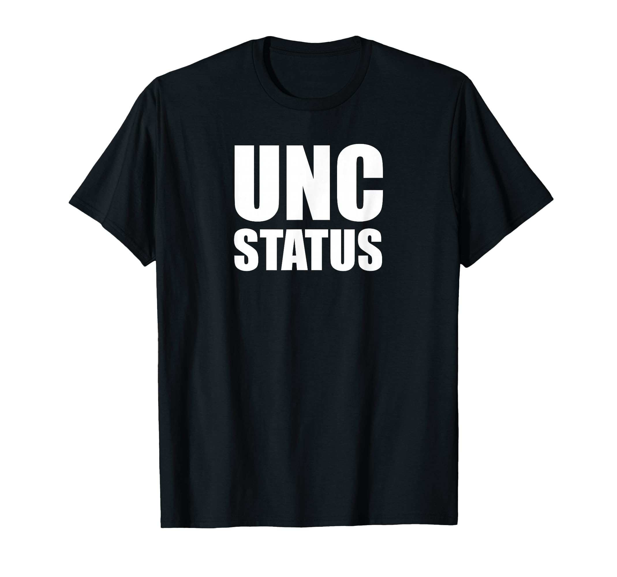 Unc Status Streetwear Vibes Meets T-Shirt - Casual Everyday Wear Unisex - T-Shirt, Sweatshirt, Hoodie
