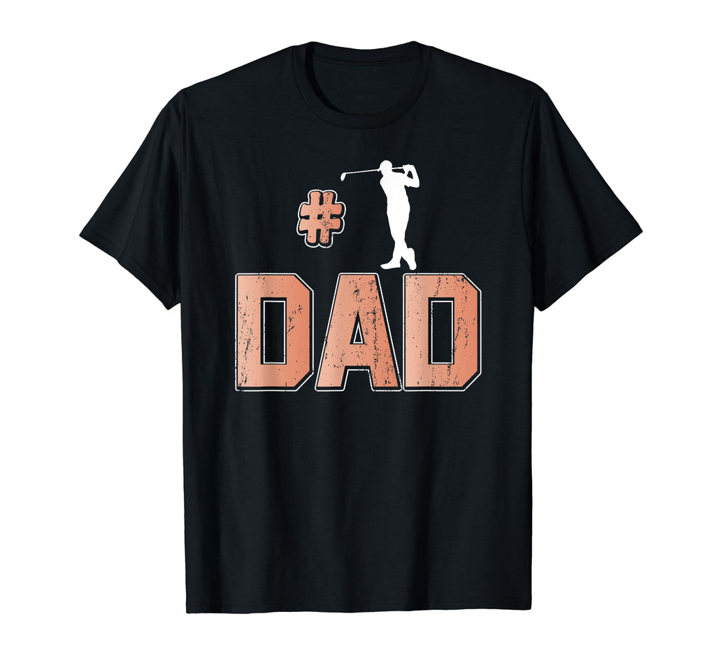 Number One Golf Dad 1 Father T-Shirt - Casual Everyday Wear Men Women - T-Shirt, Sweatshirt, Hoodie