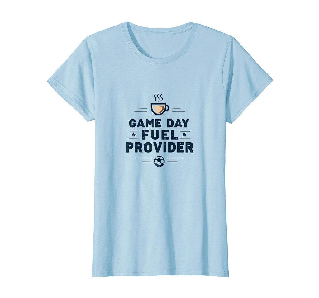 Game Day Fuel Provider Soccer Mom T-Shirt - Unique Graphic Men Women - T-Shirt, Sweatshirt, Hoodie