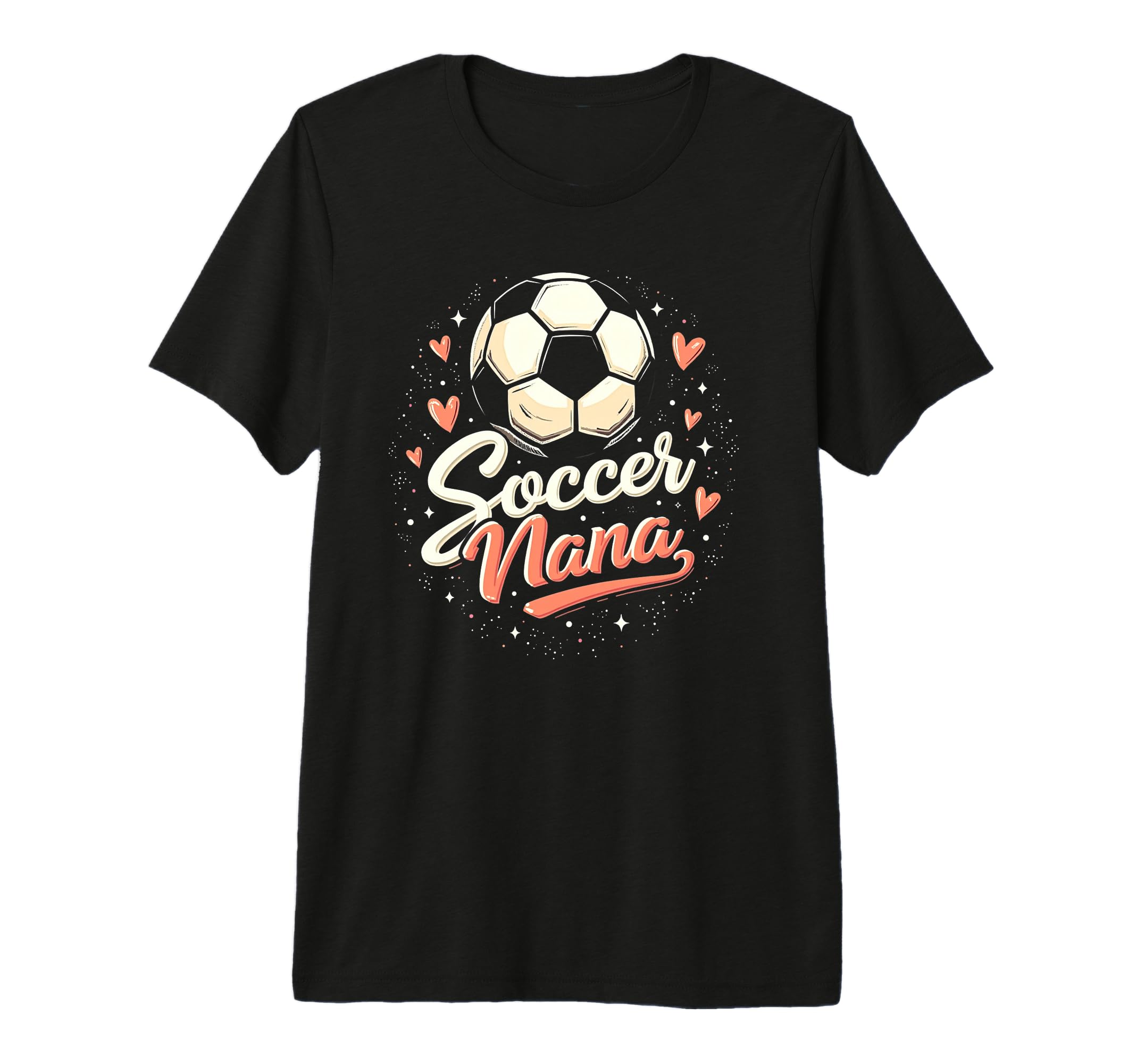 Proud Soccer Nana Funny Grandma T-Shirt - Casual Everyday Wear for Adults - T-Shirt, Sweatshirt, Hoodie