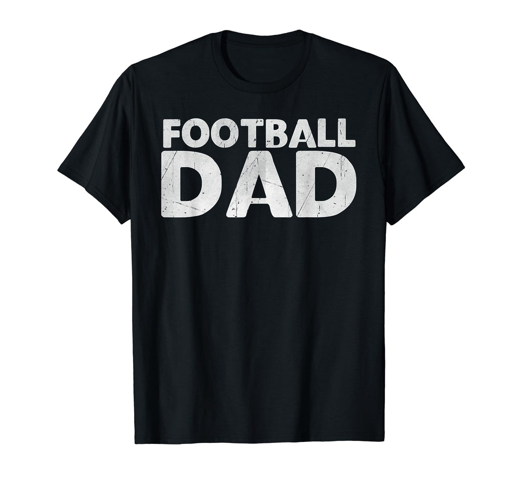 Football Dad Birthday Day Gift Dad T-Shirt - Aesthetic Graphic Men Women - T-Shirt, Sweatshirt, Hoodie