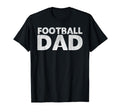 Football Dad Birthday Day Gift Dad T-Shirt - Aesthetic Graphic Men Women - T-Shirt, Sweatshirt, Hoodie