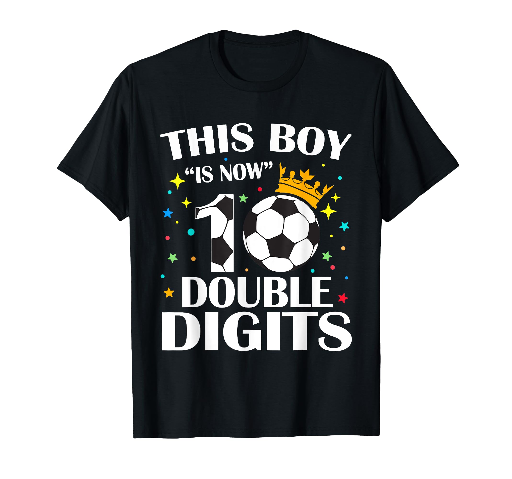This Is Now 10 Double Digits T-Shirt - Casual Everyday Wear for Adults - T-Shirt, Sweatshirt, Hoodie