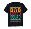 Dad Daughter Squad Daddy Family T-Shirt - Streetwear Style Men Women - T-Shirt, Sweatshirt, Hoodie