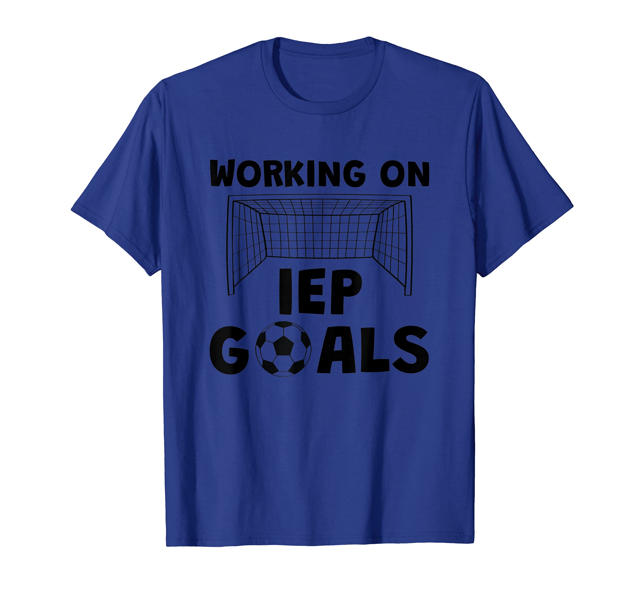 Working Iep Goals Speech Therapist Soccer T-Shirt - Novelty Apparel Unisex - T-Shirt, Sweatshirt, Hoodie