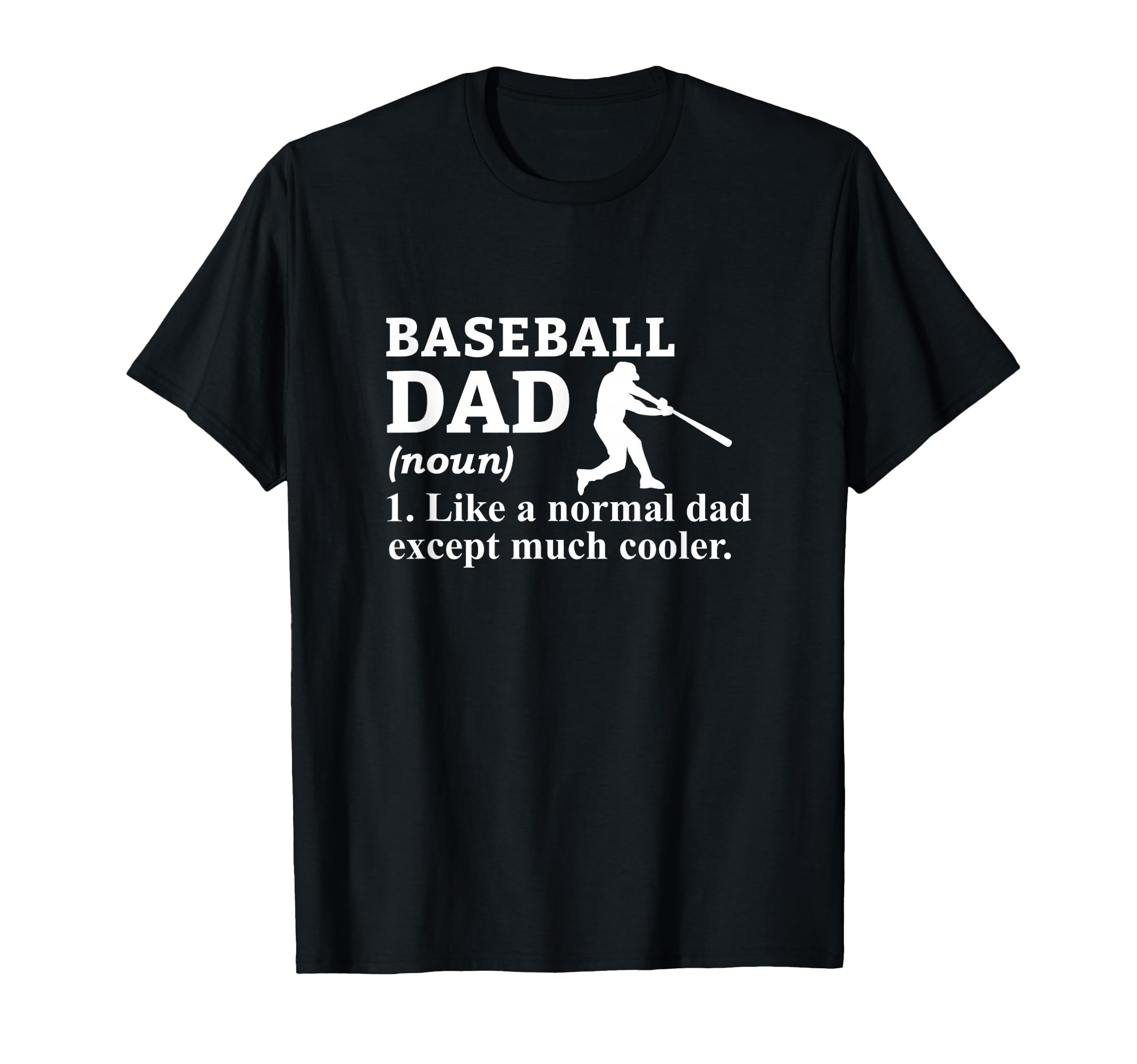 Baseball Dad Definition Baseball Father T-Shirt - Streetwear Style Unisex - T-Shirt, Sweatshirt, Hoodie
