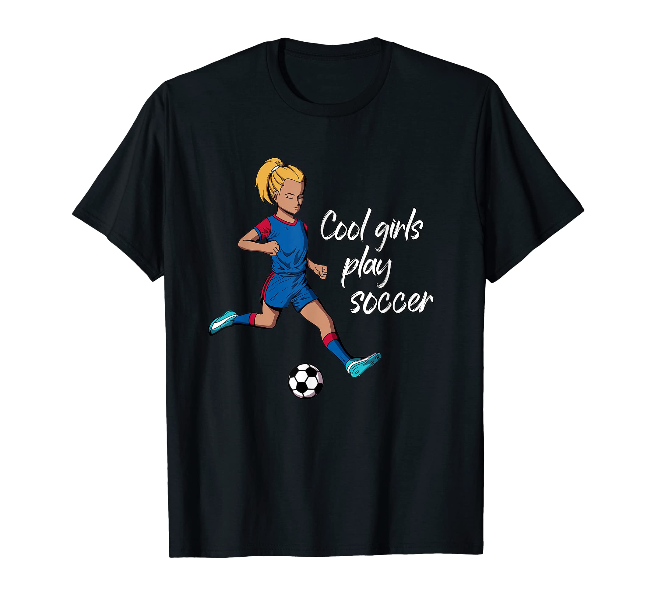 Play Soccer T-Shirt - Novelty Apparel Unisex - T-Shirt, Sweatshirt, Hoodie