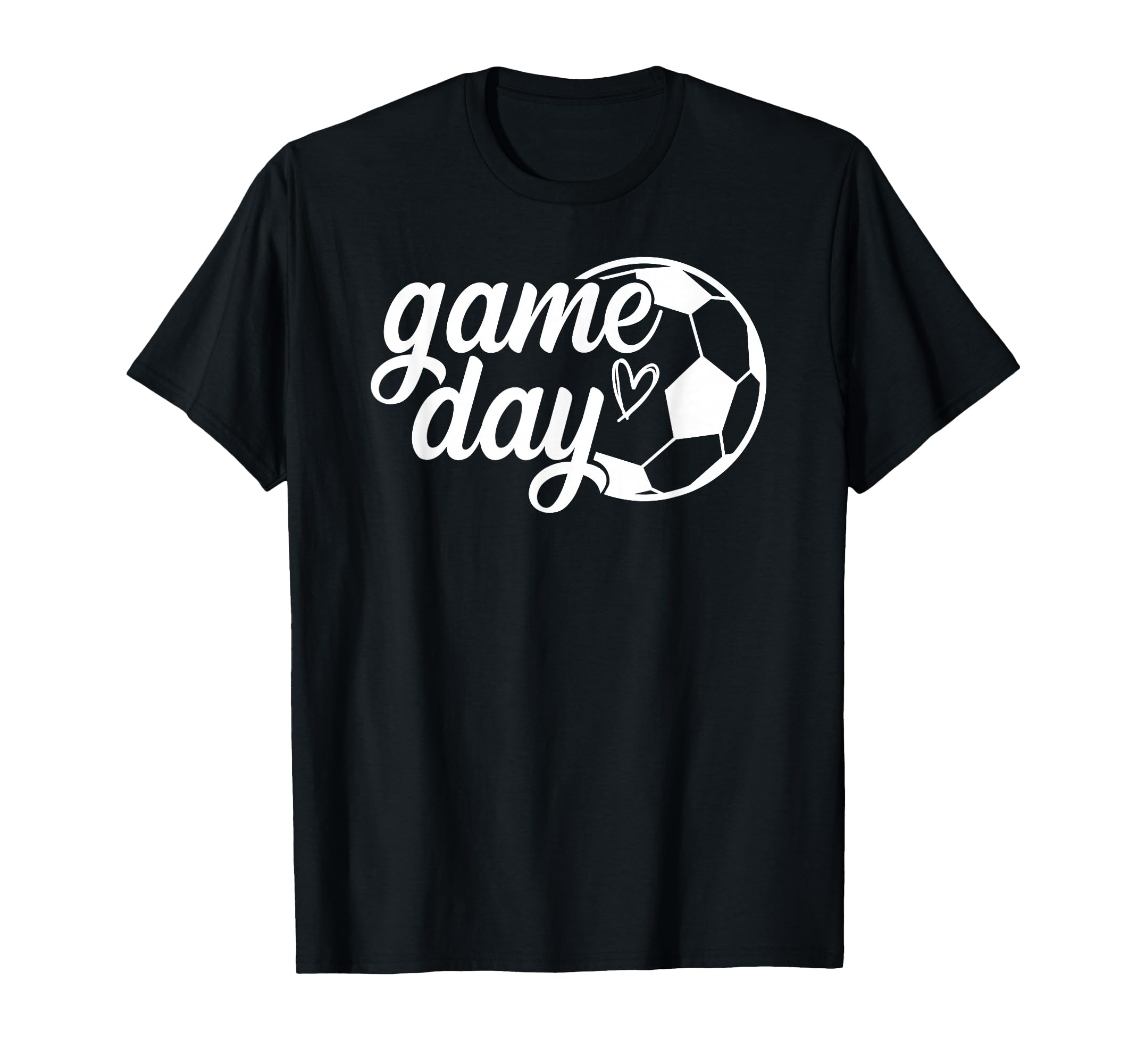 Game Day Soccer Ball Soccer Game Day T-Shirt - Fun Novelty Design Men Women - T-Shirt, Sweatshirt, Hoodie
