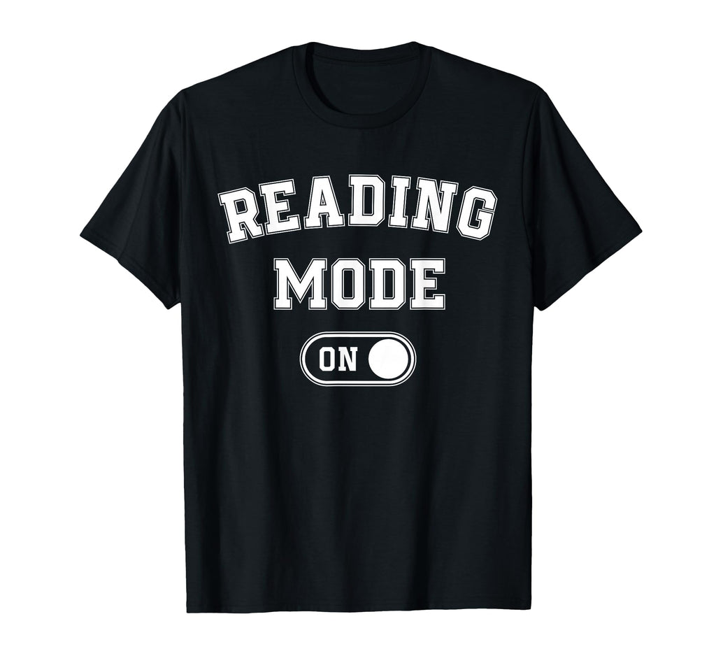 Reading Mode Funny Book Lover Gift T-Shirt - Minimalist Print Unisex - T-Shirt, Sweatshirt, Hoodie
