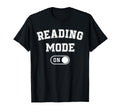 Reading Mode Funny Book Lover Gift T-Shirt - Minimalist Print Unisex - T-Shirt, Sweatshirt, Hoodie