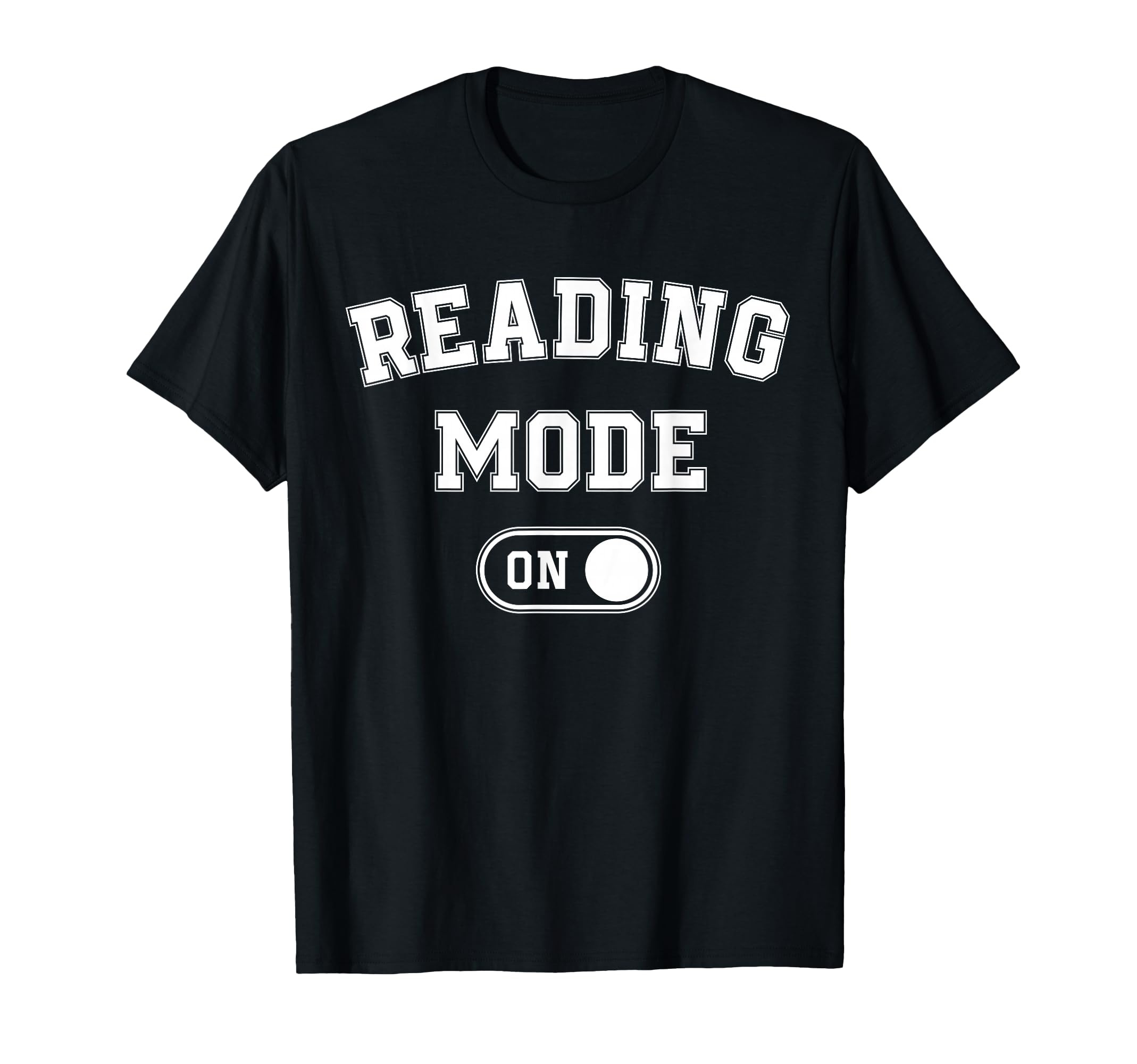 Reading Mode Funny Book Lover Gift T-Shirt - Minimalist Print Unisex - T-Shirt, Sweatshirt, Hoodie