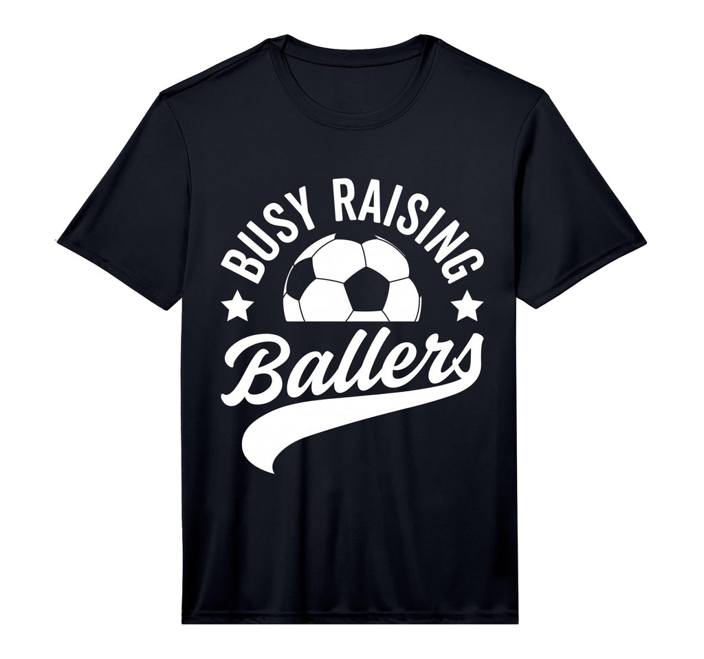 Mens Busy Raising Ballers Soccer Cheer T-Shirt - Minimalist Print Unisex - T-Shirt, Sweatshirt, Hoodie