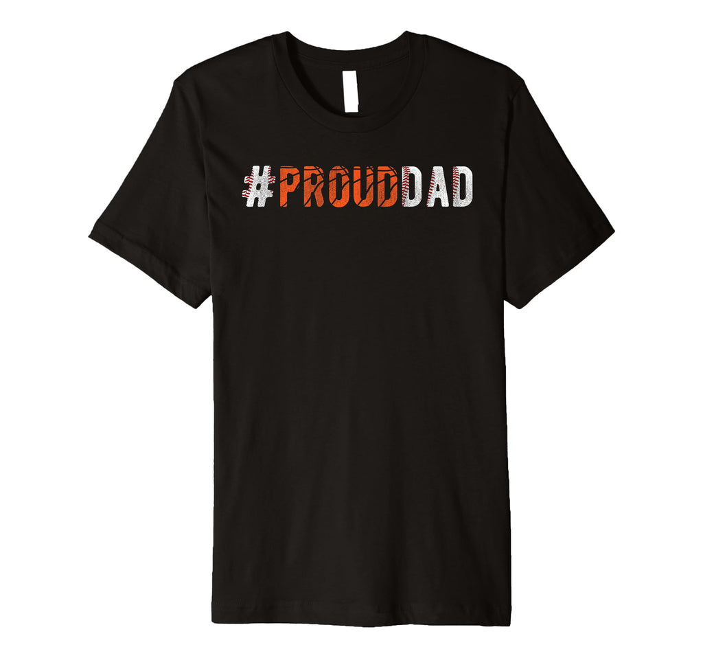 Mens Proud Dad Baseball Basketball Dad T-Shirt - Fun Novelty Design Unisex - T-Shirt, Sweatshirt, Hoodie