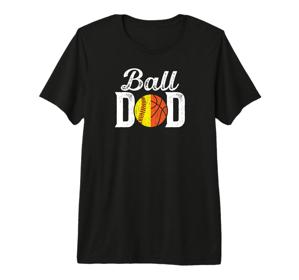 Mens Ball Dad Proud Softball T-Shirt - Casual Everyday Wear Men Women - T-Shirt, Sweatshirt, Hoodie
