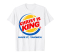 Christ Is King Christian Jesus T-Shirt - Streetwear Style Unisex - T-Shirt, Sweatshirt, Hoodie