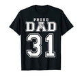 Number 31 Custom Proud Basketball Dad T-Shirt - Graphic Print for Adults - T-Shirt, Sweatshirt, Hoodie