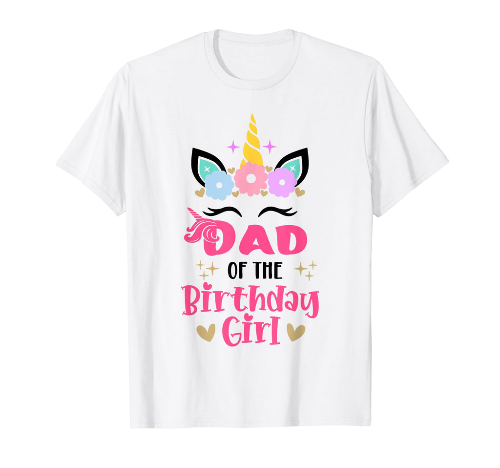Dad Birthday Family Matching Unicorn T-Shirt - Trendy Graphic Unisex - T-Shirt, Sweatshirt, Hoodie