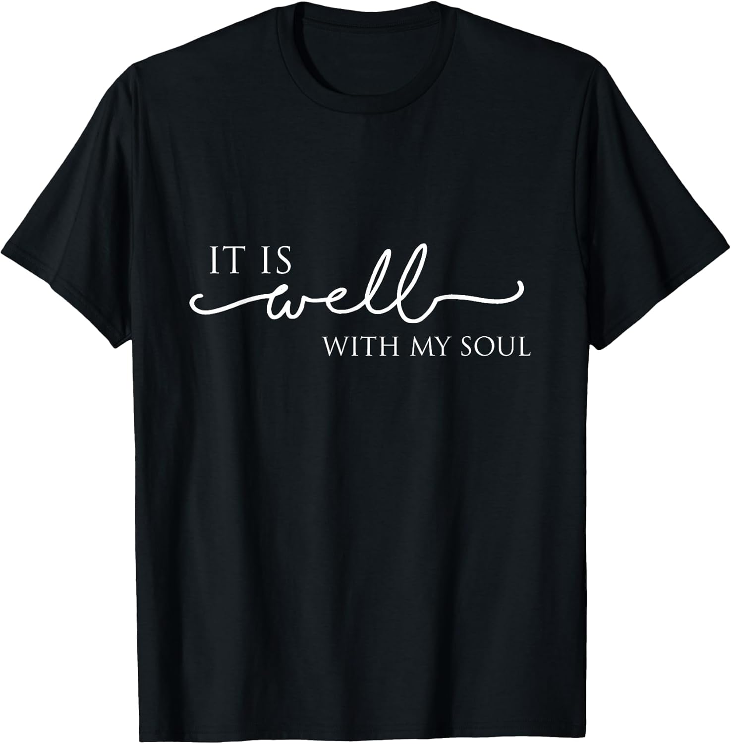 It is Well with My Soul Motivation Faith Hymn - Adult & Kids T-Shirts, Sweatshirts & Hoodies apparel design preview 1