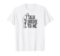Talk Birdie To Me Trendy Funny Golf T-Shirt - Novelty Apparel for Adults - T-Shirt, Sweatshirt, Hoodie
