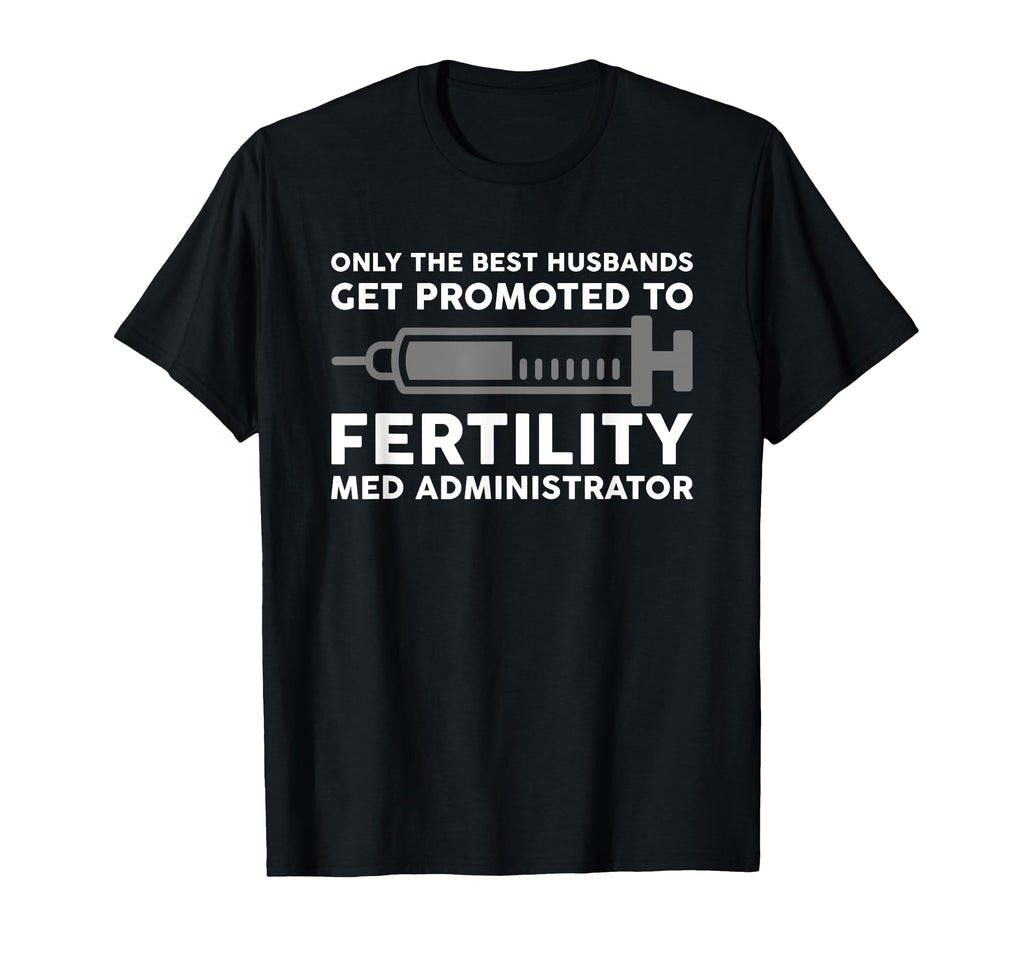 Ivf Mom Dad Warrior Funny Transfer T-Shirt - Fun Novelty Design for Adults - T-Shirt, Sweatshirt, Hoodie