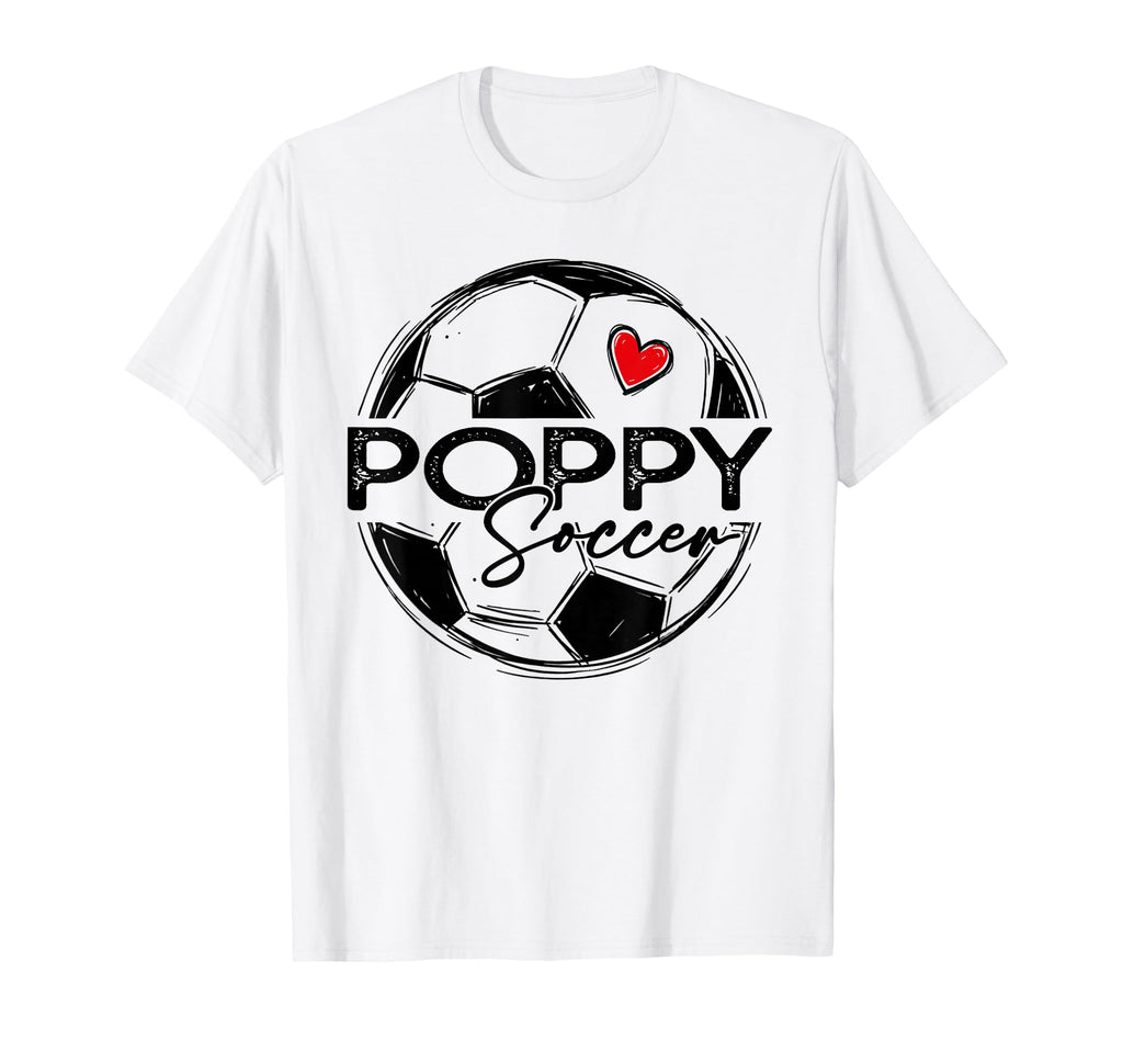 Soccer Poppy Soccer Player Family T-Shirt - Novelty Apparel Men Women - T-Shirt, Sweatshirt, Hoodie