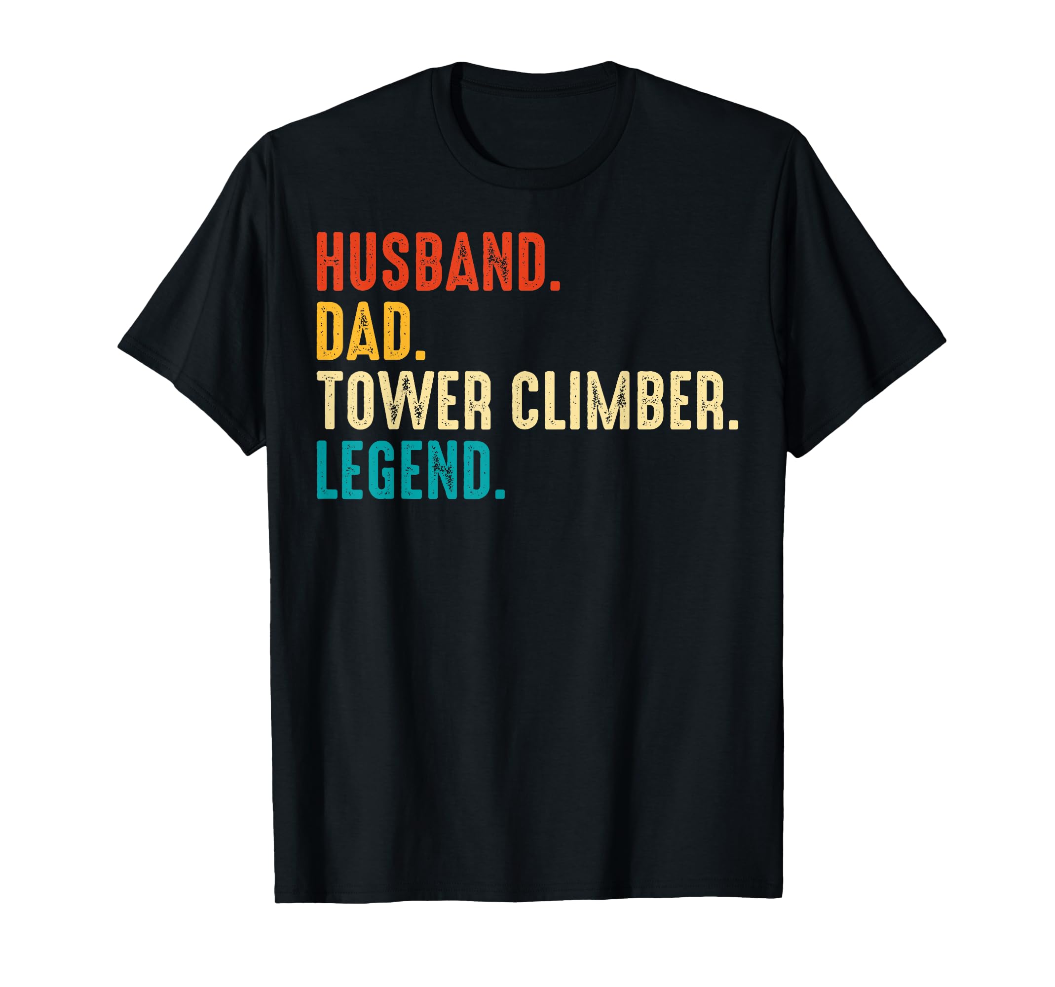 Mens Tower Climbing Gifts Husband T-Shirt - Aesthetic Graphic for Adults - T-Shirt, Sweatshirt, Hoodie