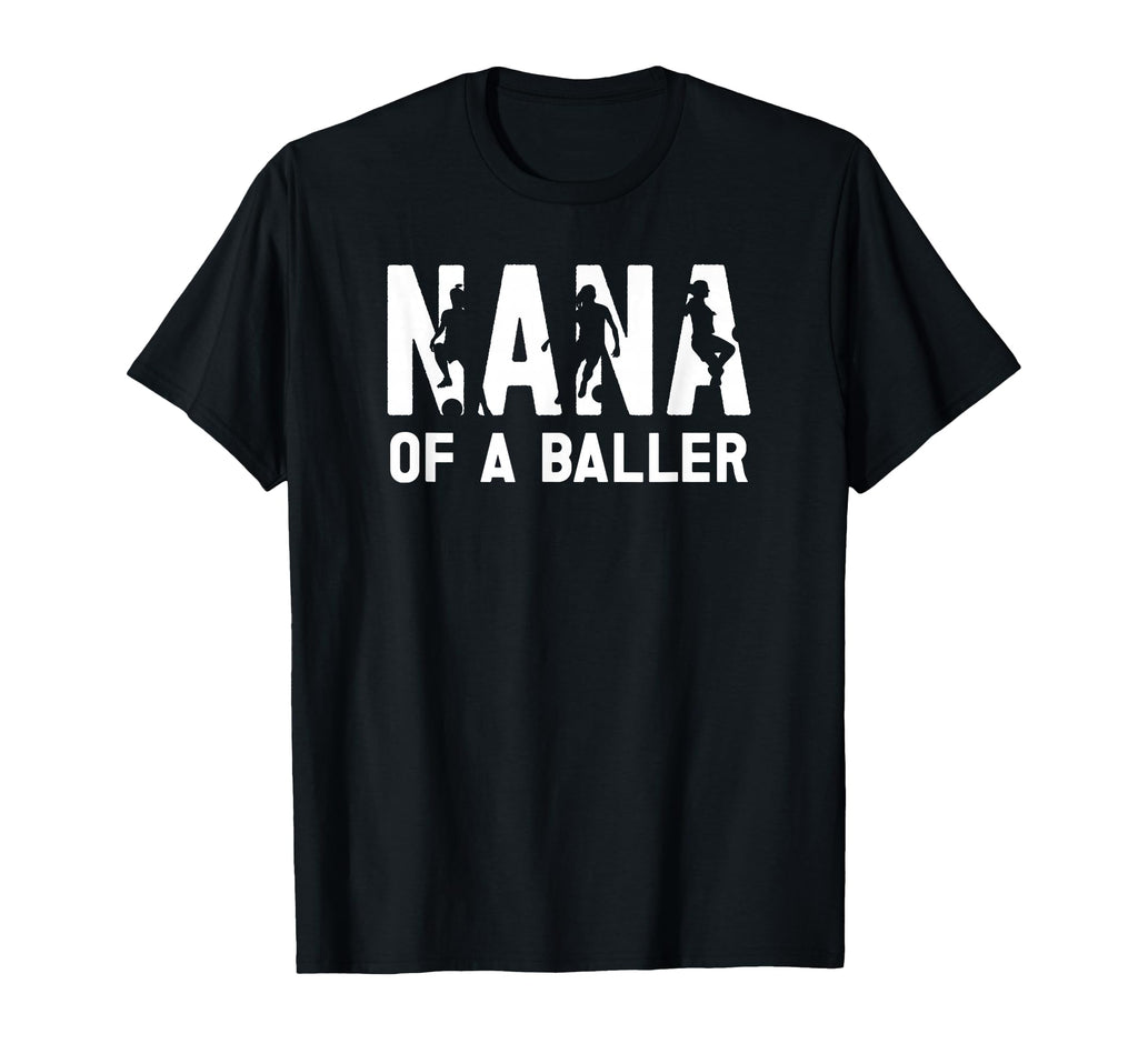 Nana Baller Soccer Nana Soccer T-Shirt - Minimalist Print for Adults - T-Shirt, Sweatshirt, Hoodie