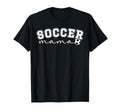 Soccer Mama Soccer Mom Soccer Player Mom T-Shirt - Trendy Graphic Unisex - T-Shirt, Sweatshirt, Hoodie
