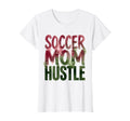 Soccer Mom Hustle T-Shirt - Graphic Print Men Women - T-Shirt, Sweatshirt, Hoodie