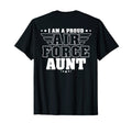 I Am Proud Air Force Aunt Patriotic T-Shirt - Novelty Apparel for Adults - T-Shirt, Sweatshirt, Hoodie