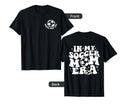 My Soccer Mom Era 2 Side T-Shirt - Trendy Graphic for Adults - T-Shirt, Sweatshirt, Hoodie