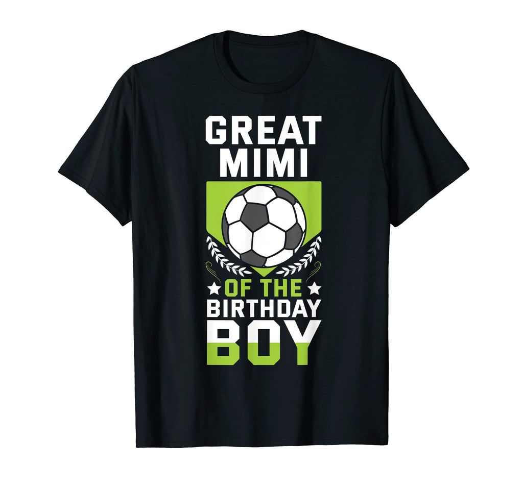 Great Mimi Birthday Soccer Player Team Party T-Shirt - Graphic Print Unisex - T-Shirt, Sweatshirt, Hoodie