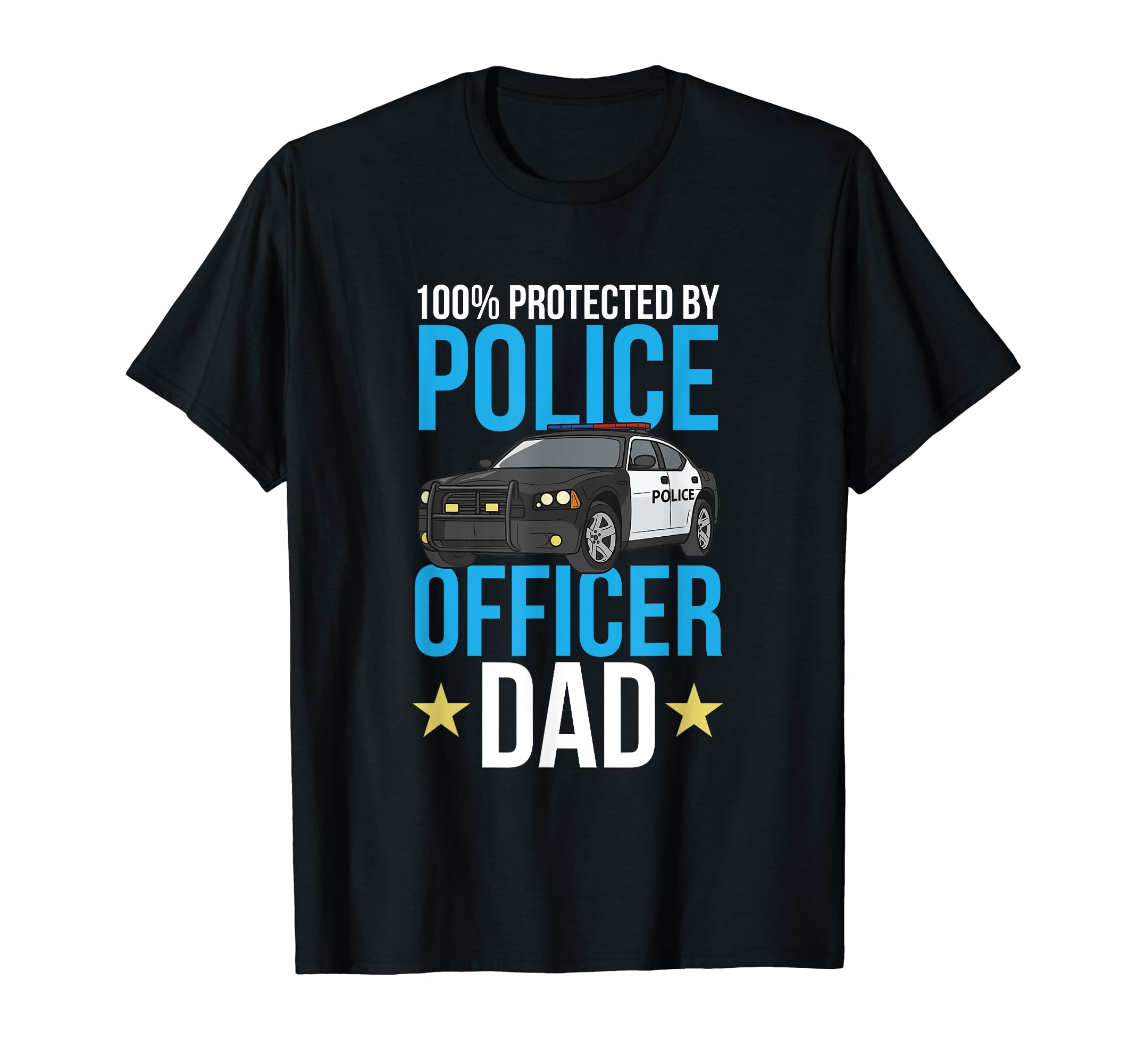 Police Dad Law Enforcement Daddy Back T-Shirt - Novelty Apparel Men Women - T-Shirt, Sweatshirt, Hoodie