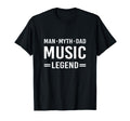Myth Legend Dad Music T-Shirt - Fun Novelty Design for Adults - T-Shirt, Sweatshirt, Hoodie