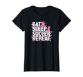 Eat Sleep Soccer Repeat T-Shirt - Fun Novelty Design for Adults - T-Shirt, Sweatshirt, Hoodie