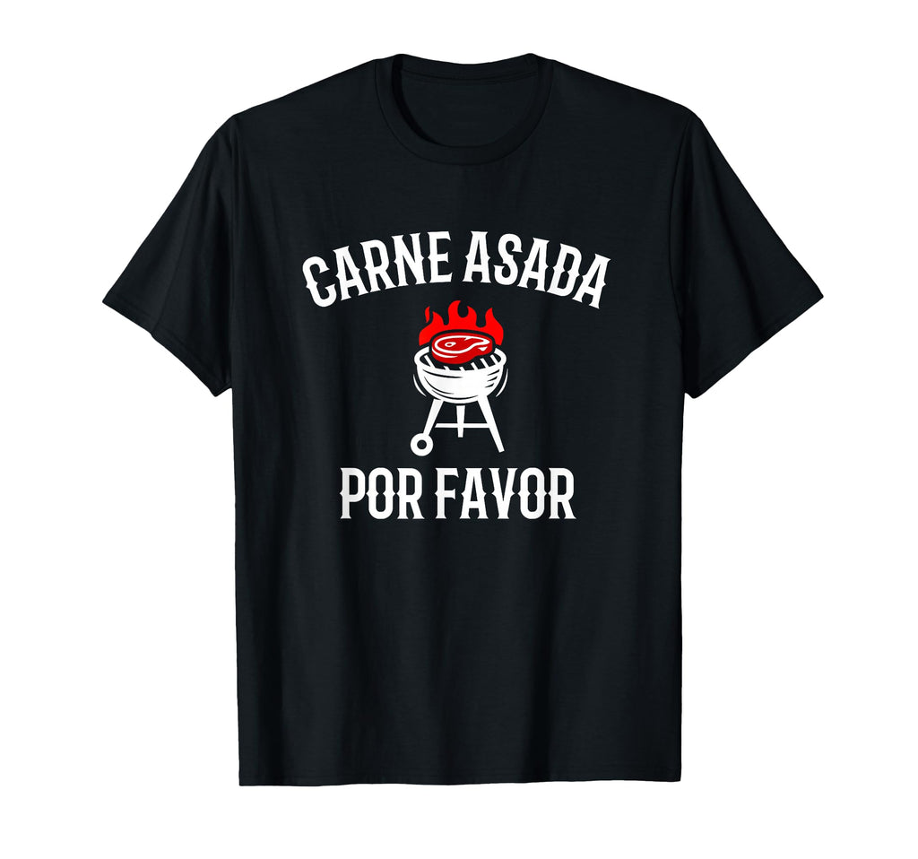 Carne Asada Por Favor Bbq Grilling T-Shirt - Unique Graphic Men Women - T-Shirt, Sweatshirt, Hoodie