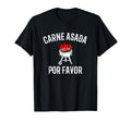 Carne Asada Por Favor Bbq Grilling T-Shirt - Unique Graphic Men Women - T-Shirt, Sweatshirt, Hoodie