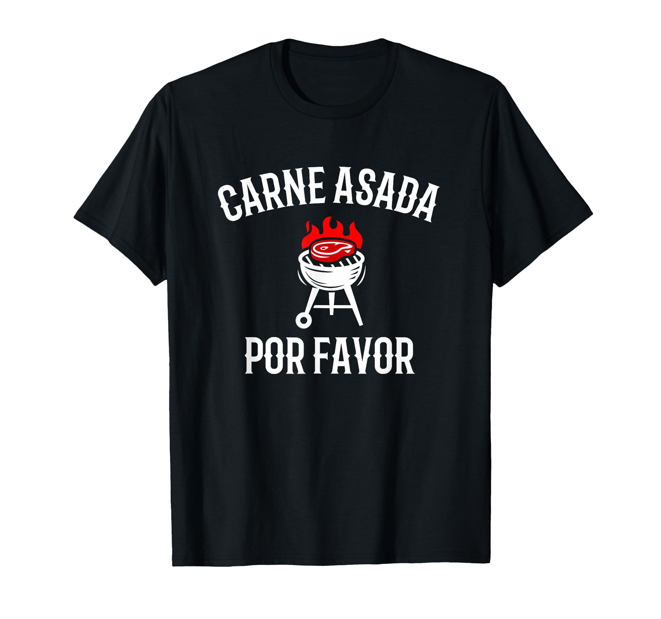 Carne Asada Por Favor Bbq Grilling T-Shirt - Unique Graphic Men Women - T-Shirt, Sweatshirt, Hoodie