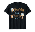 Daddy Can Bearly Wait Gender Neutral T-Shirt - Minimalist Print Unisex - T-Shirt, Sweatshirt, Hoodie