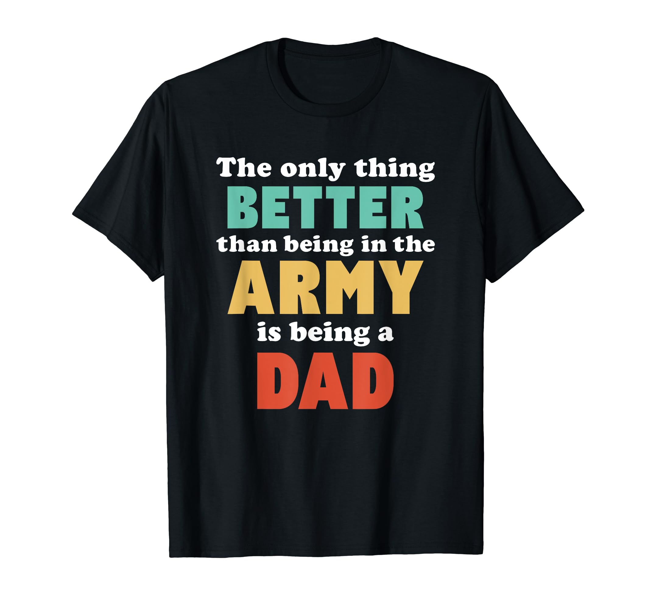 Im Dad And Army Funny Fatherhood Funny T-Shirt - Graphic Print Men Women - T-Shirt, Sweatshirt, Hoodie